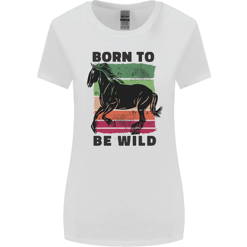 Born to be Wild Horse Riding Equestrian Womens Wider Cut T-Shirt Jersey Fabric Tulle Fabric Batik Fabric